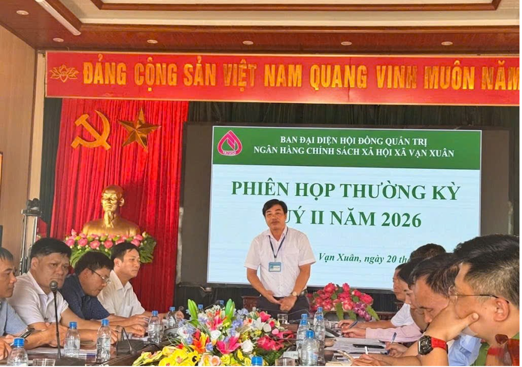 Phiên họp Ban đại diện Hội đồng quản trị Ngân hàng Chính sách xã hội xã Vạn Xuân quý II năm 2026