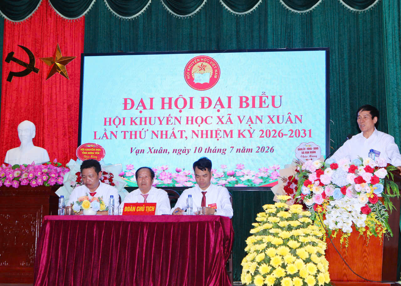 ĐẠI HỘI ĐẠI BIỂU HỘI KHUYẾN HỌC XÃ VẠN XUÂN LẦN THỨ I, NHIỆM KỲ 2026–2031