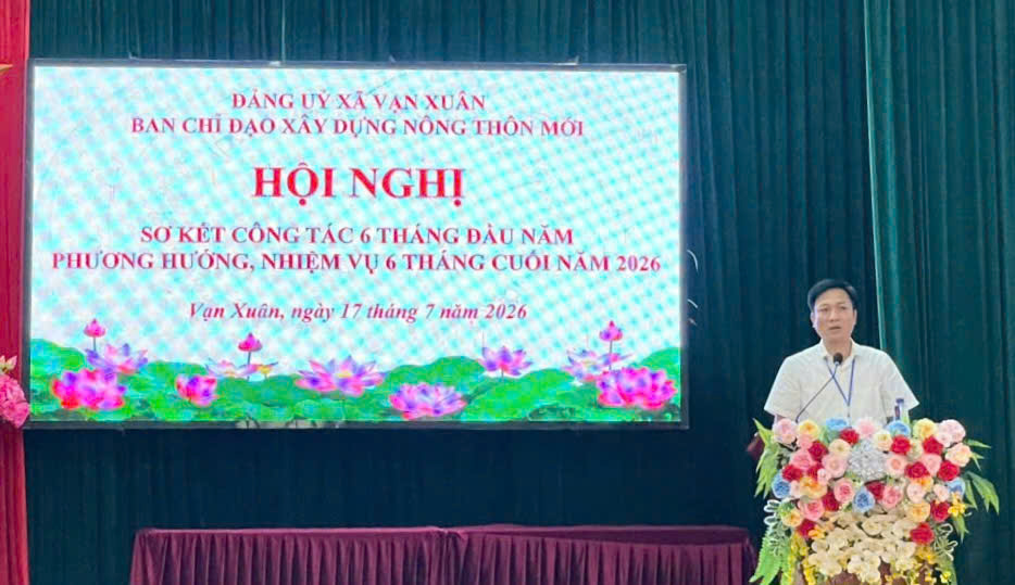 Xã Vạn Xuân nỗ lực vượt khó, quyết tâm hoàn thành các tiêu chí nông thôn mới giai đoạn 2026 – 2030